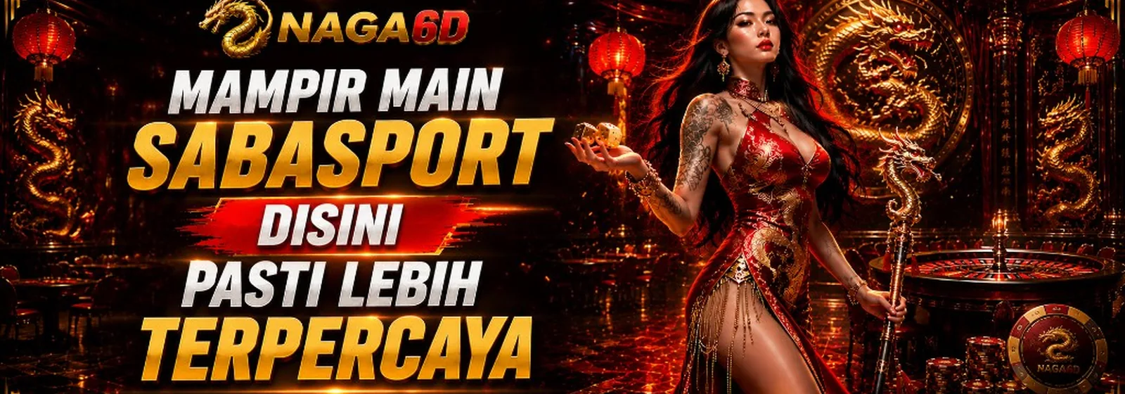 NAGA6D Sabasport — mampir main di sini pasti lebih terpercaya